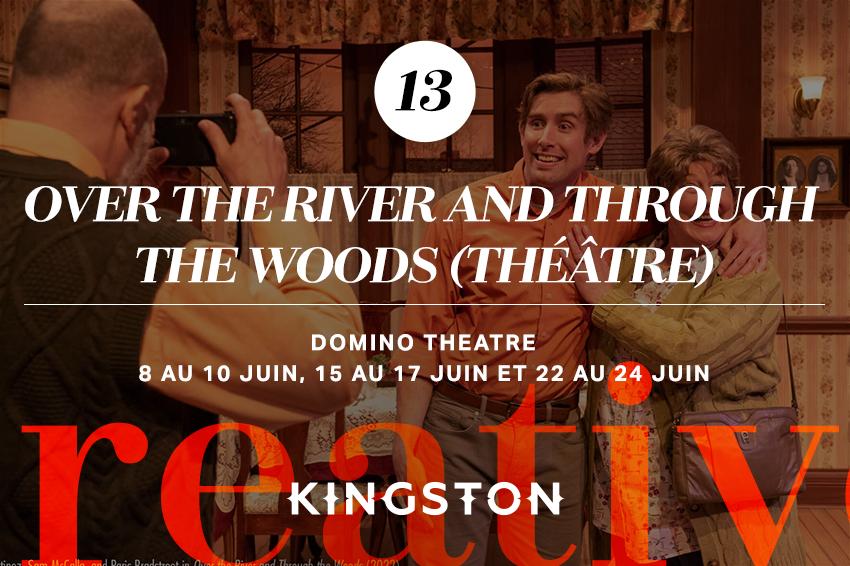 Over the River and Through the Woods (théâtre)