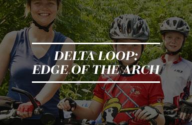 Delta Loop: Edge of the Arch