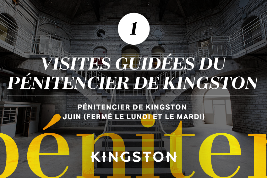 Visites guidées du pénitencier de Kingston