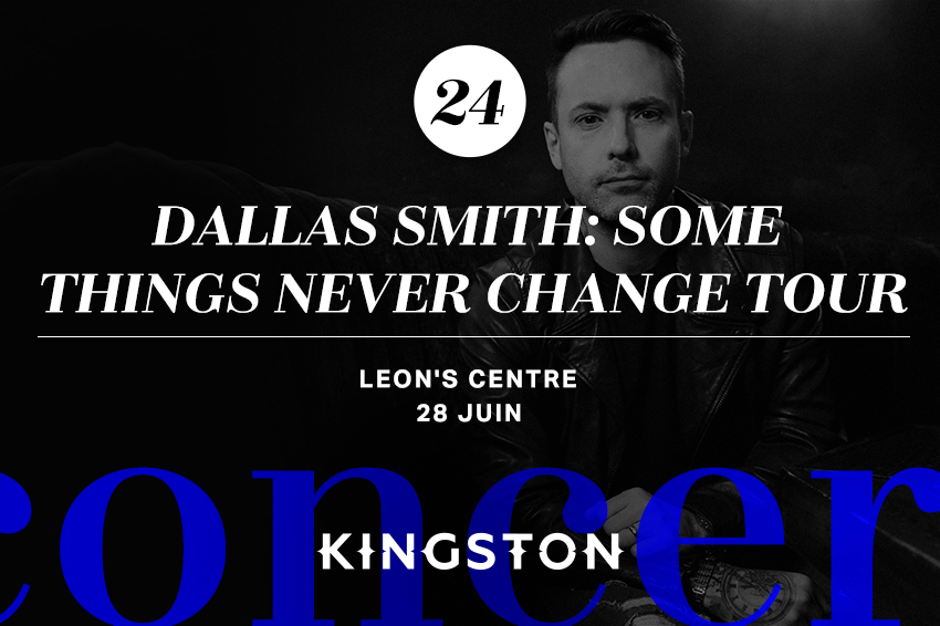 Dallas Smith: Some Things Never Change tour