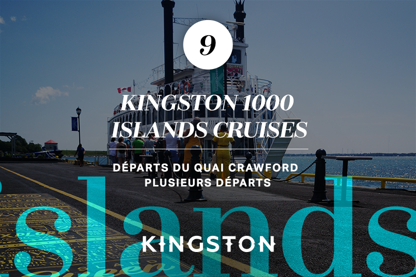 9. Kingston 1000 Islands Cruises Départs du quai Crawford Plusieurs départs