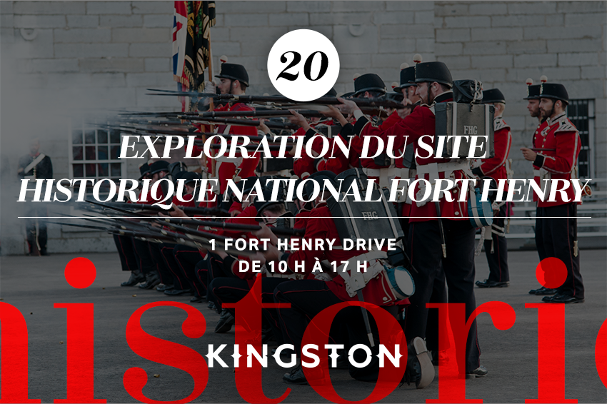 Exploration du site historique national Fort Henry