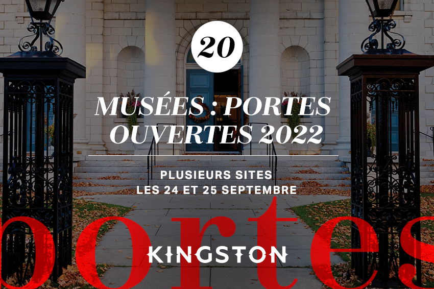 20. Musées : portes ouvertes 2022 Plusieurs sites Les 24 et 25 septembre