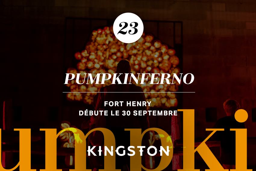 23. Pumpkinferno Fort Henry Débute le 30 septembre