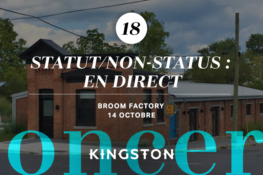 18. Statut/non-status : en direct Broom Factory 14 octobre