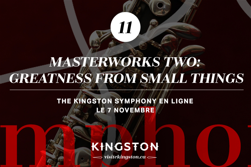 Masterworks Two: Greatness from Small Things