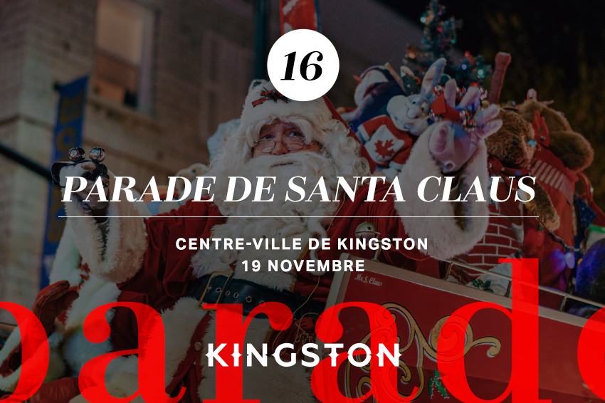 16. Parade de Santa Claus Centre-ville de Kingston 19 Novembre