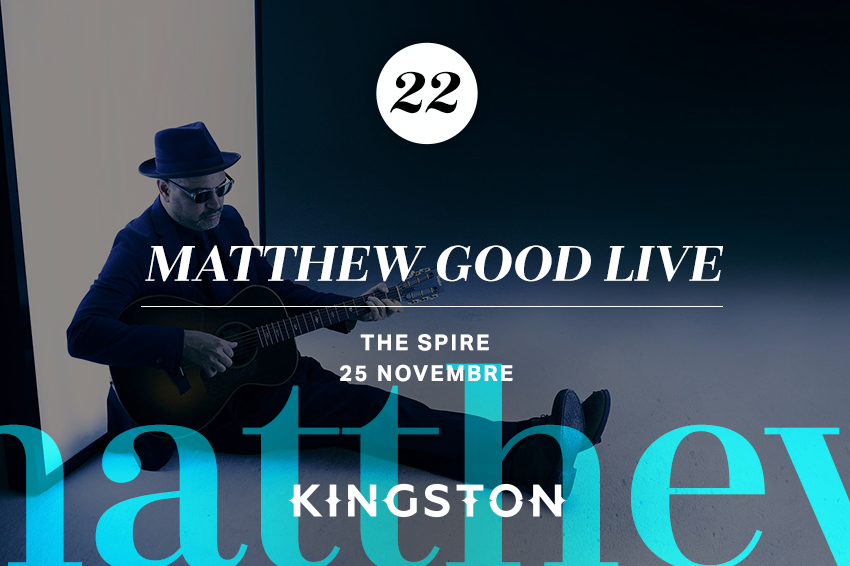 22. Matthew Good live The Spire 25 Novembre
