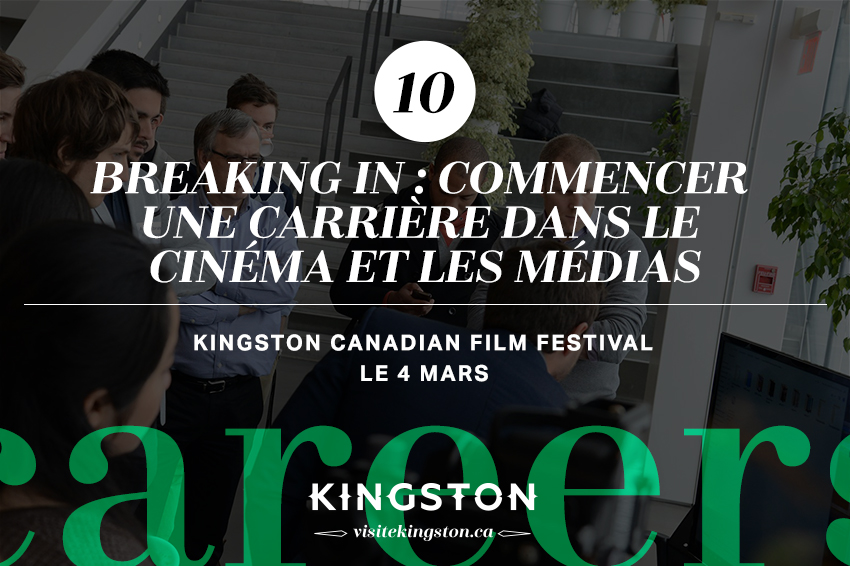 Breaking In : commencer une carrière dans le cinéma et les médias