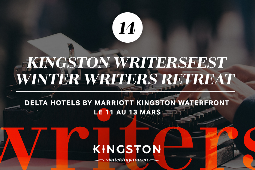 Kingston WritersFest Winter Writers Retreat
