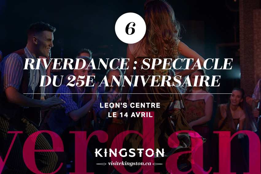 Riverdance : spectacle du 25e anniversaire