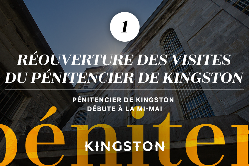 Réouverture des visites du pénitencier de Kingston