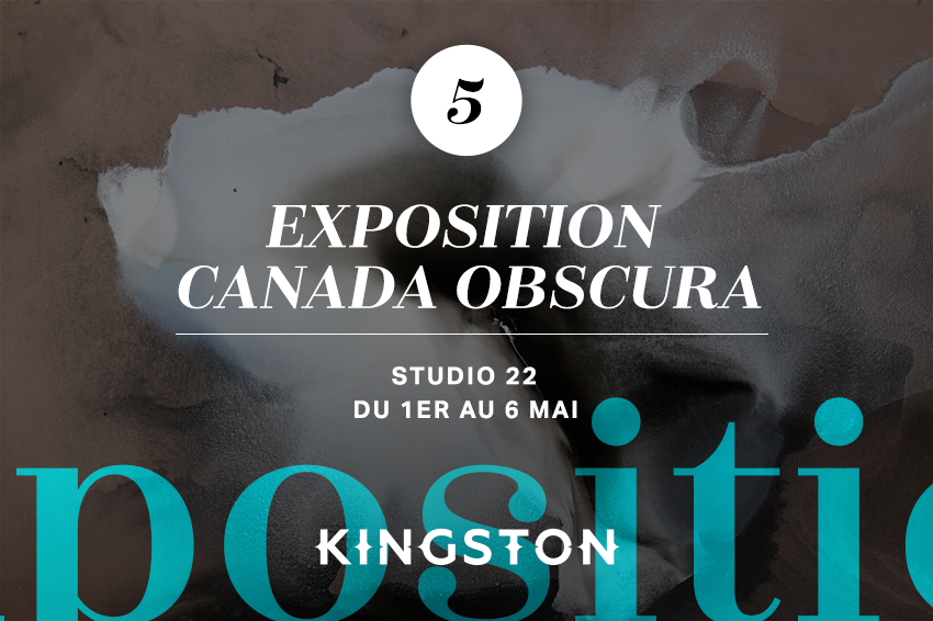 Exposition Canada Obscura