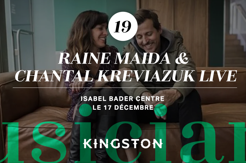 19. Raine Maida & Chantal Kreviazuk live Isabel Bader Centre Le 17 Décembre