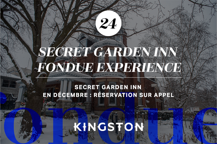 24. Secret Garden Inn Fondue Experience Secret Garden Inn En décembre : réservation sur appel
