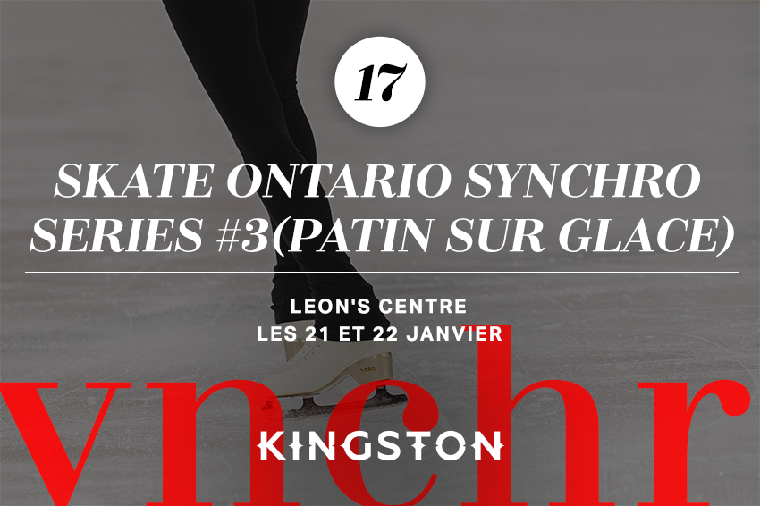 17. Skate Ontario Synchro Series #3 (patin sur glace) Leon’s Centre Les 21 et 22 janvier