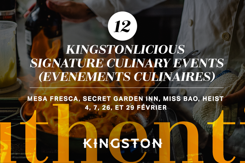 12. Kingstonlicious signature culinary events (evenements culinaires)