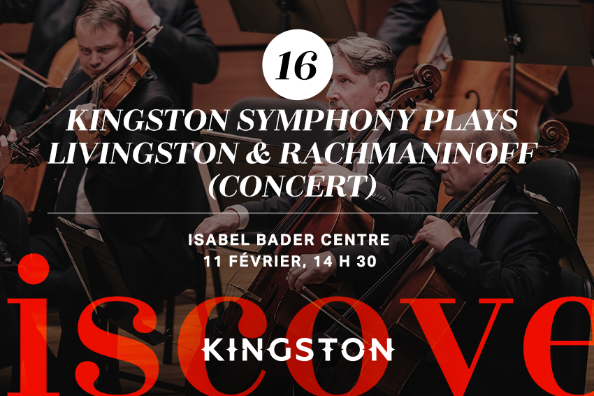 16. Kingston Symphony plays Livingston & Rachmaninoff (concert)