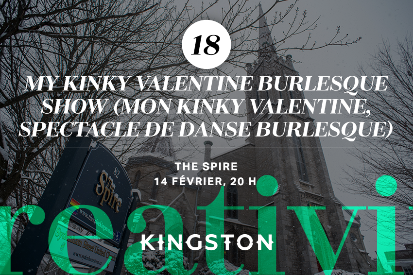 18. My Kinky Valentine burlesque show (Mon Kinky Valentine, spectacle de danse burlesque)