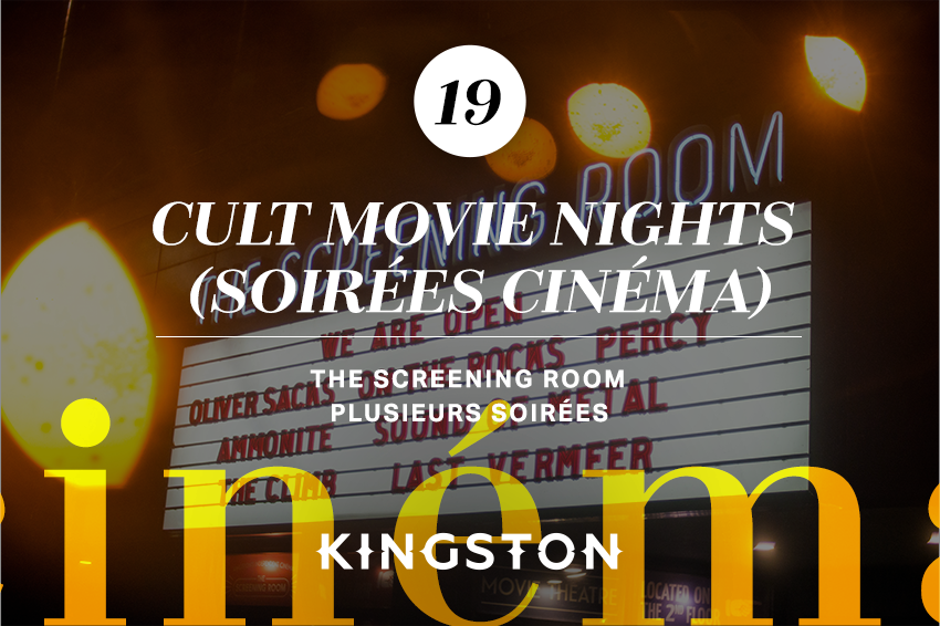 19. Cult movie nights (soirées cinéma) The Screening Room Plusieurs soirées