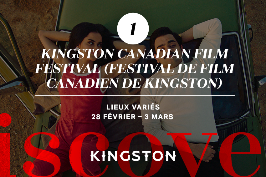 1. Kingston Canadian Film Festival (Festival de Film Canadien de Kingston)