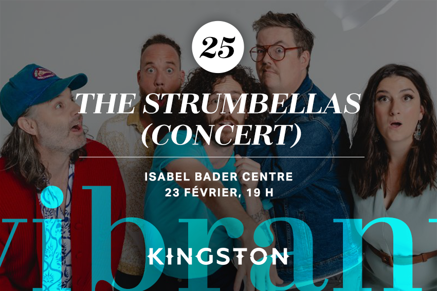 25. The Strumbellas (concert)