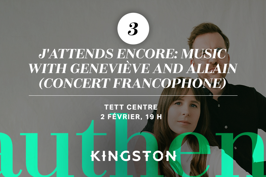 3. J'attends encore: music with Geneviève and Allain (concert francophone)