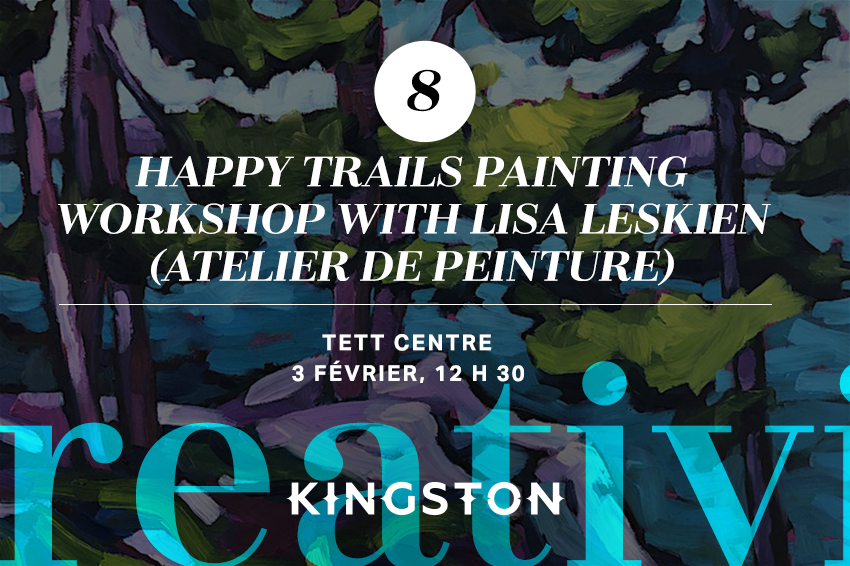 8. Happy Trails painting workshop with Lisa Leskien (atelier de peinture)