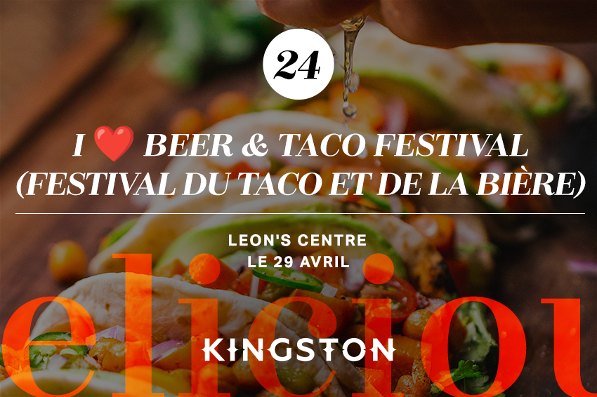 24. I ❤️ Beer & Taco Festival (festival du taco et de la bière)