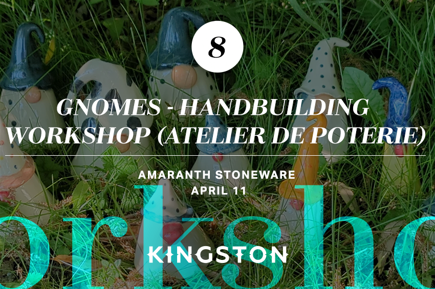 8. Gnomes - handbuilding workshop (atelier de poterie)