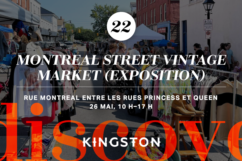 22. Montreal Street Vintage Market (exposition)