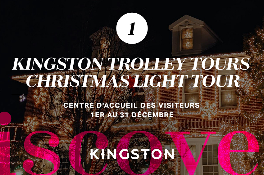 1. Kingston Trolley Tours Christmas Light Tour