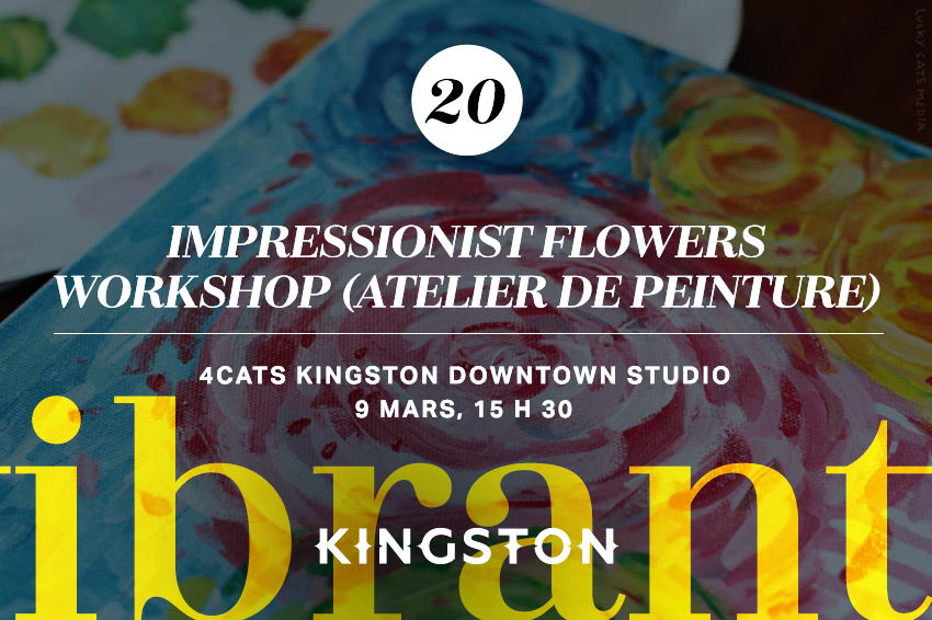 20. Impressionist Flowers Workshop (atelier de peinture)